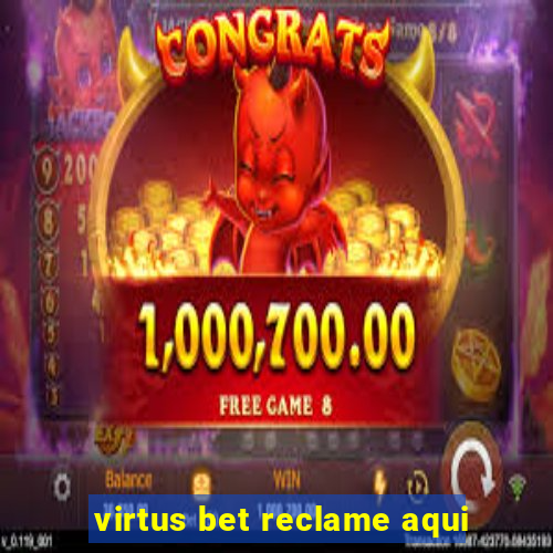 virtus bet reclame aqui